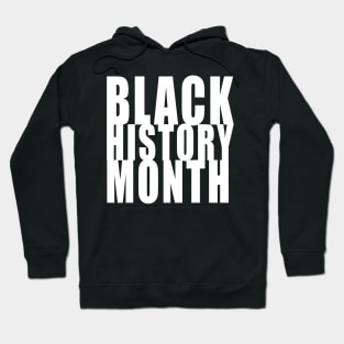 BLACK HISTORY MONTH Hoodie